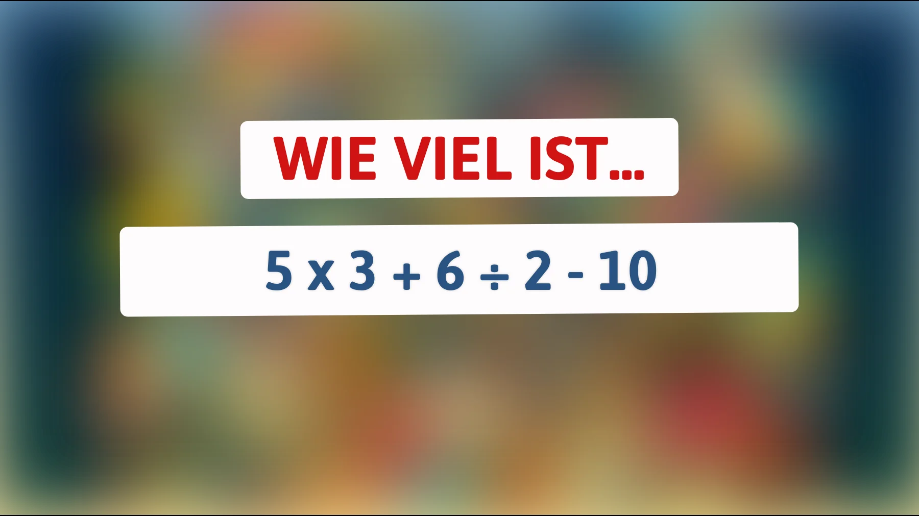 Nur 1 % können es knacken: Schaffst du es, das geniale Mathe-Rätsel zu lösen?"