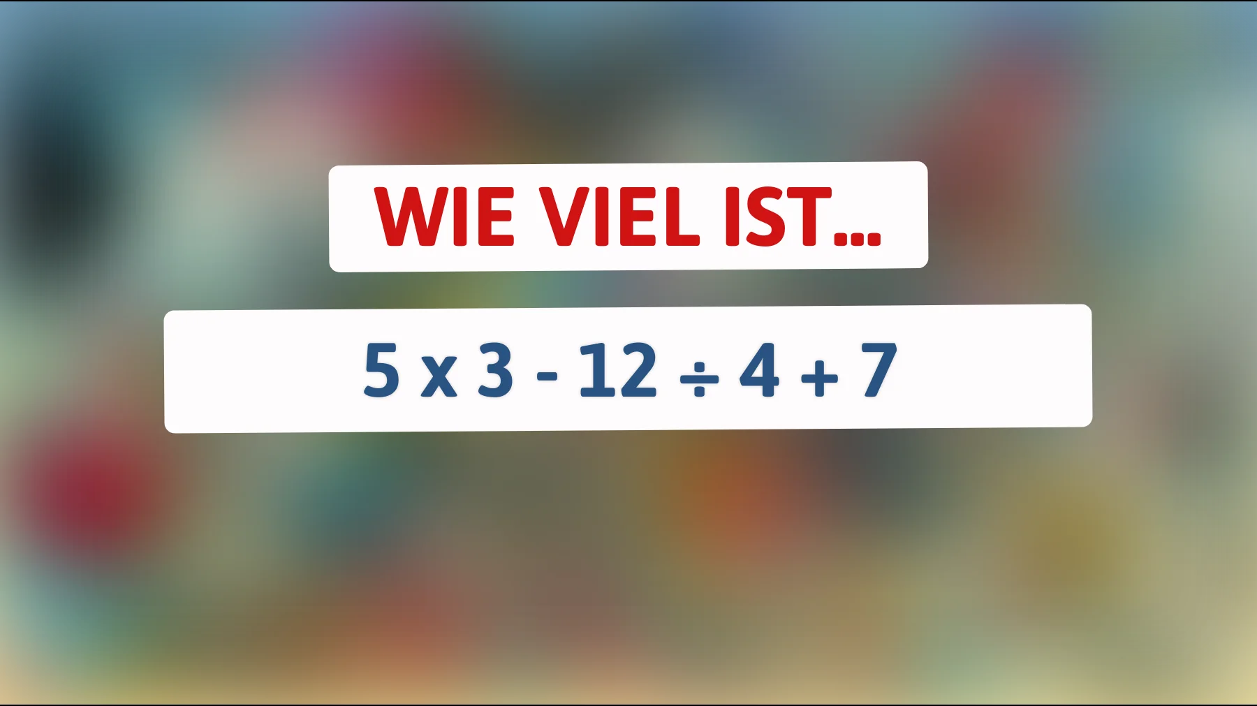 Nur 1 % der Menschen können dieses Mathe-Rätsel richtig lösen – Bist du einer davon?"