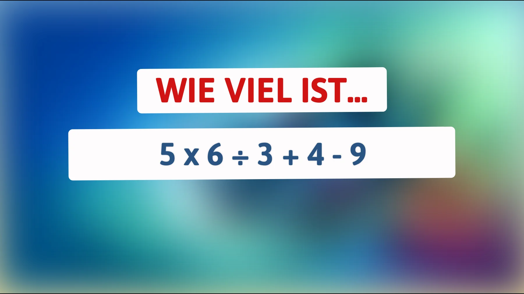 Nur 5% der Menschen können dieses mathematische Rätsel lösen! Testen Sie Ihr Genie mit dieser kniffligen Aufgabe!"